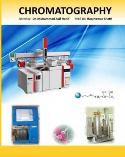 Cover for Muhammad Asif Hanif · Chromatography: Advanced Separation Techniques (Paperback Book) (2021)