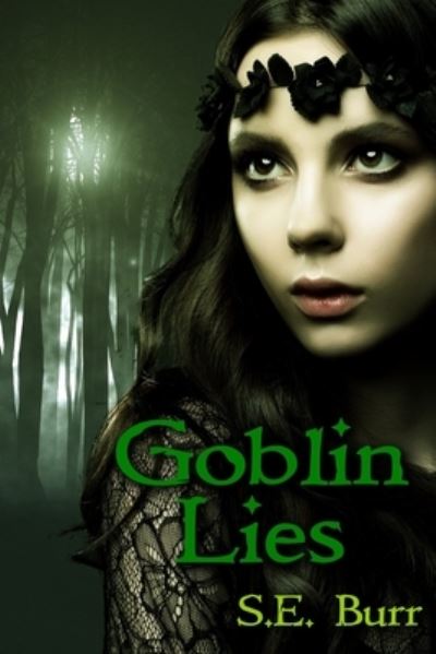 Cover for S E Burr · Goblin Lies (Paperback Book) (2021)