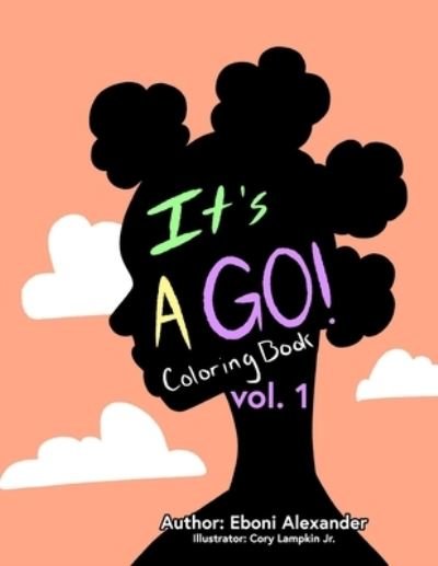 Cover for Eboni Alexander · It's A Go Coloring Book (Paperback Bog) (2020)