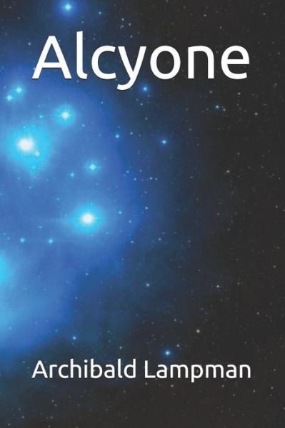 Cover for Archibald Lampman · Alcyone (Paperback Book) (2020)