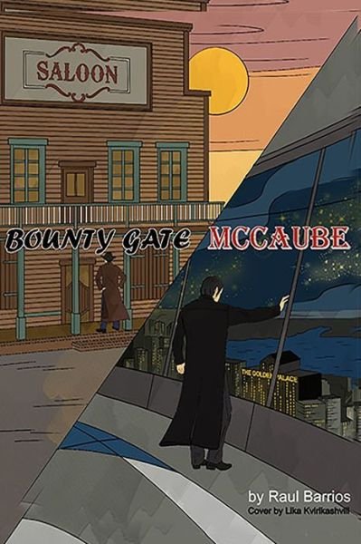 Cover for Raul Barrios · Mccaube; Bounty Gate (Paperback Book) (2021)