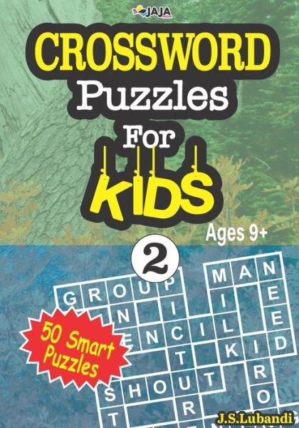 Cover for Jaja Media · CROSSWORD Puzzles For KIDS, Ages 9+ (50 Smart Puzzles) Vol.2 (Paperback Book) (2021)