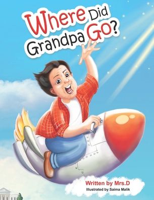 Cover for D · Where Did Grandpa Go? - Grandpa's Stories (Pocketbok) (2022)