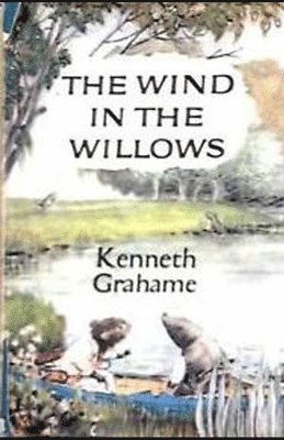 Cover for Kenneth Grahame · The Wind in the Willows Annotated (Paperback Book) (2021)