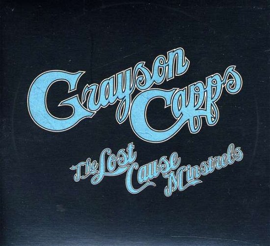 Grayson Capps · The Lost Cause Minstrels (CD) (2018)