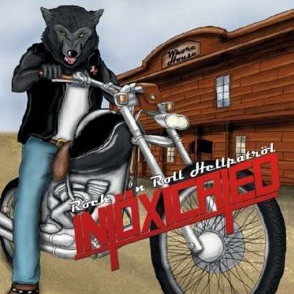 Cover for Intoxicated · Rock N Roll Hellpatrol (CD) (2013)