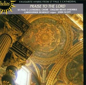 Cover for Scott,J./St Paul's Cath.choir · Praise to the Lord-Hymns (CD) (1999)