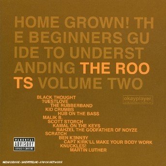Home Grown Vol2 (Ex) - The Roots - Musikk - GEFFEN - 0602498869369 - 15. november 2005