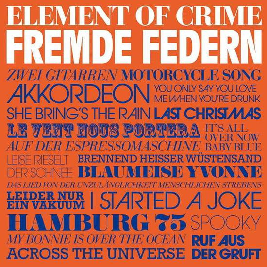 Fremde Federn - Element of Crime - Musiikki - VERTIGO - 0602527527369 - tiistai 2. marraskuuta 2010