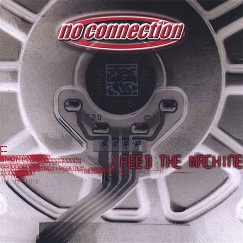 Cover for No Connection · Feed the Machine (CD) (2005)