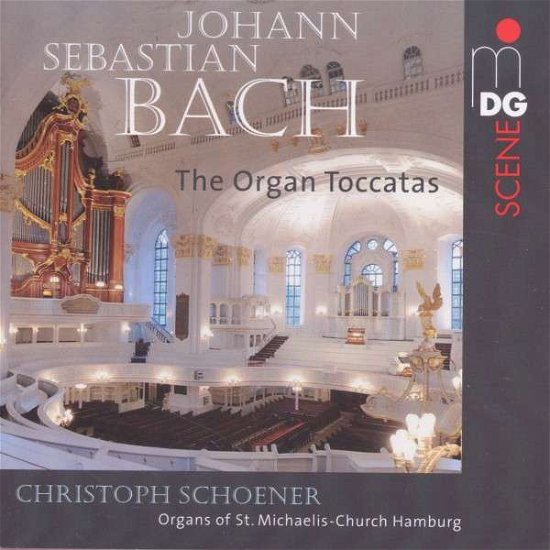 Cover for Christoph Schoener · J. S. Bach: Organ Toccatas On All Four Organs Of St. Michael (CD) (2015)