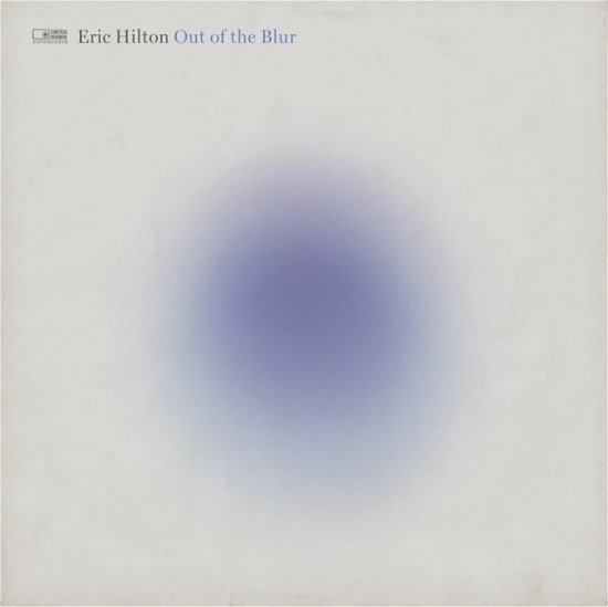 Cover for Eric Hilton · Out Of The Blur (LP) (2024)