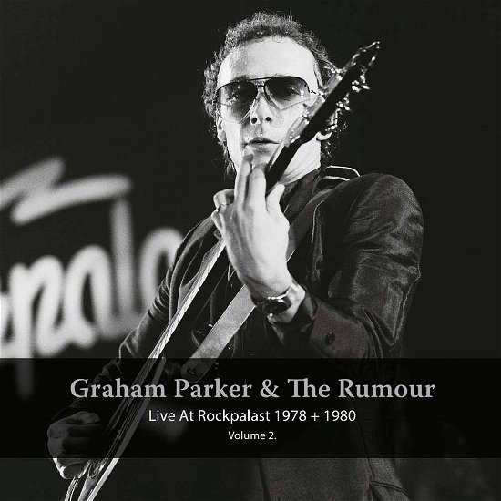 Cover for Graham Parker &amp; the Rumour · Live at Rockpalast 1978 &amp; 1980 Vol. 2 (LP) (2016)