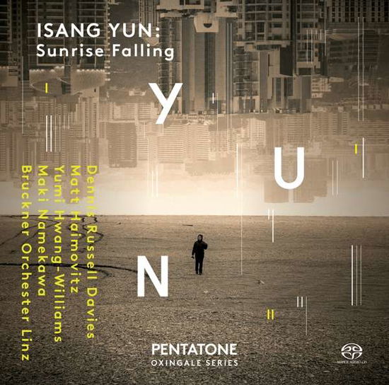 Isang Yun: Sunrise Falling - Dennis Russell Davies / Matt Haimovitz / Yumi Hwang-williams / Maki Namekawa / Bruckner Orchester Linz - Muziek - PENTATONE - 0827949069369 - 5 oktober 2018