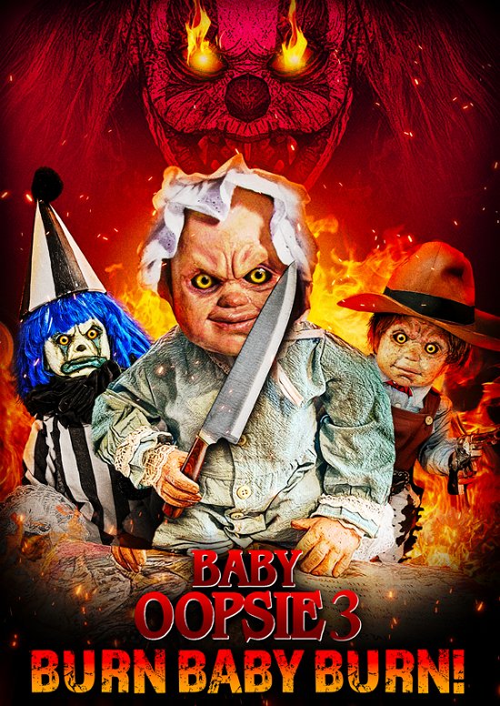 Cover for Feature Film · Baby Oopsie 3: Burn Baby, Burn! (DVD) (2023)