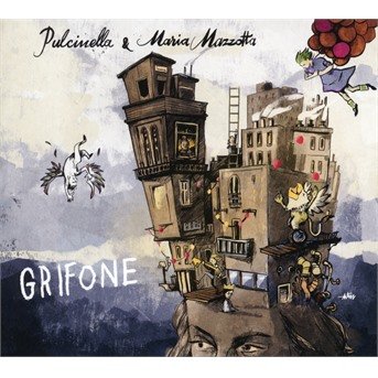 Cover for Mazzotta, Maria &amp; Pulcinella · Grifone (CD) (2021)