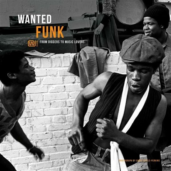 Wanted Funk · Wanted: Funk (LP) (2021)