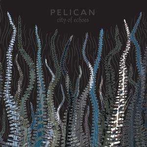 Cover for Pelican · City of Echoes (LP) (2007)