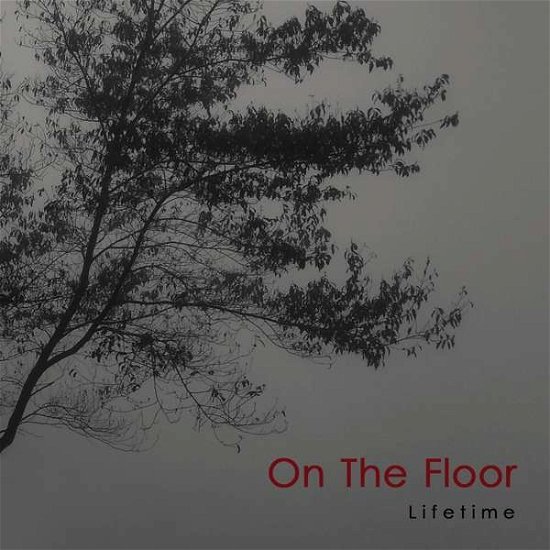 Lifetime - On The Floor - Muziek - Alice In... - 4250137262369 - 26 oktober 2018