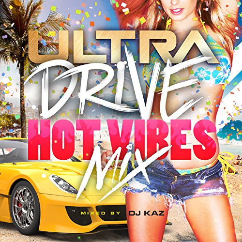 Cover for DJ Kaz · Ultra Drive- Summer Mix -mixed by Dkaz (CD) [Japan Import edition] (2018)