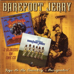 Cover for Barefoot Jerry · Barefootin` / Keys to the Country (CD) [Japan Import edition] (2008)