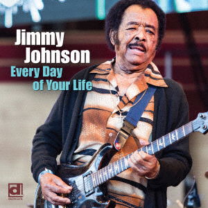 Cover for Jimmy Johnson · Every Day Of Your Life (CD) [Japan Import edition] (2020)