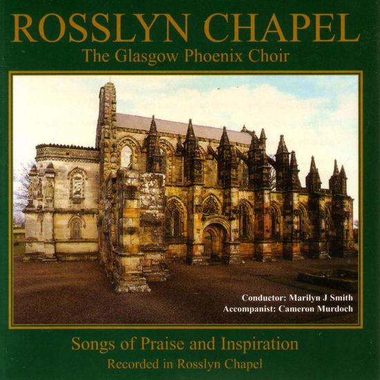 Cover for Glasgow Phoenix Choir · Rosslyn Chapel (CD) (2007)