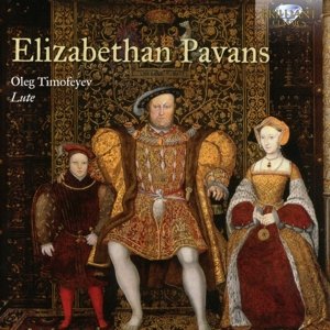 Elizabethan Pavans - Bacheler,daniel / Timofeyev,oleg - Musik - BRI - 5028421952369 - 29 april 2016