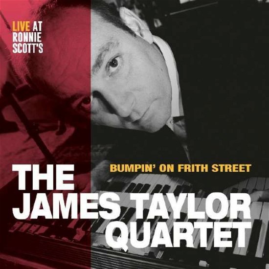 Bumpin' on Frith Street - James Quartet Taylor - Muziek - Gearbox Records - 5065001717369 - 6 mei 2016