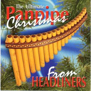 The Ultimate Panpipe Christmas - Various Artists - Music - TYROLIS - 5703976115369 - October 31, 2005