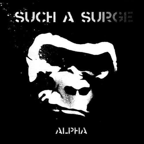 Cover for Such a Surge · Alpha (+ Extraspår) (CD) [Remastered edition] [Digipak] (2010)