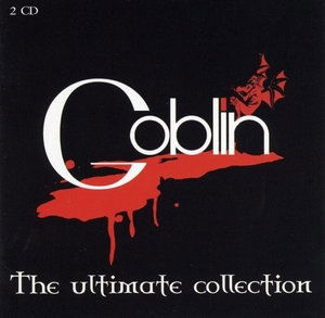 Ultimate Collection - Goblin - Musik - CINE VOX - 8004644006369 - 14. April 2015