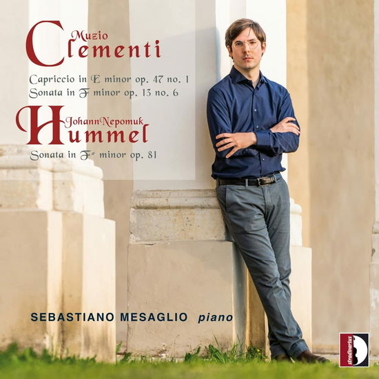 Clementi / Hummel: Capriccio & Sonatas - Sebastiano Mesaglio - Music - STRADIVARIUS - 8011570372369 - September 2, 2022