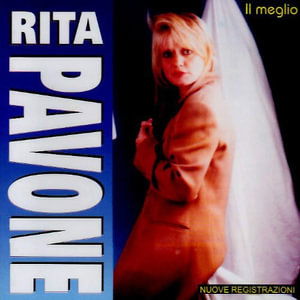 Cover for Pavone Rita · Il Meglio (CD) (2022)