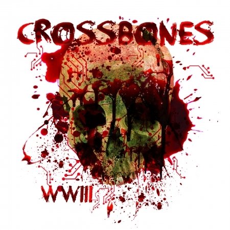 Cover for Crossbones · Wwiii (CD) (2017)