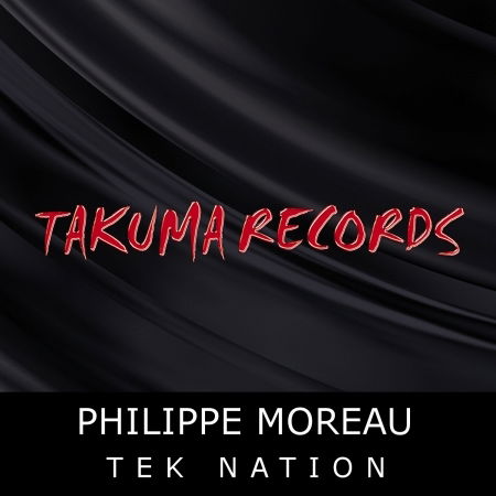 Tek Nation - Philippe Moreau - Music - takuma - 8032484023369 - July 21, 2008