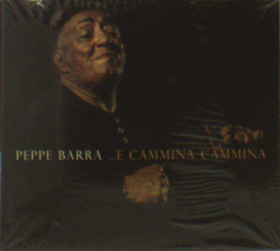 E Cammina Cammina - Peppe Barra - Muzyka - IWORLD - 8052086180369 - 10 czerwca 2016