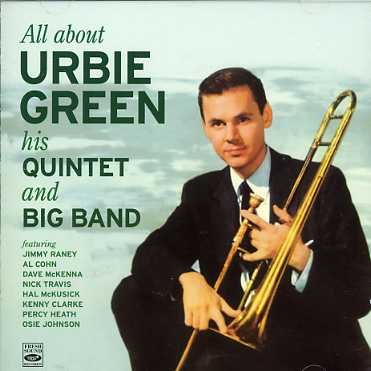 Cover for Urbie Green · His Quintet And Big Band (CD) (2007)