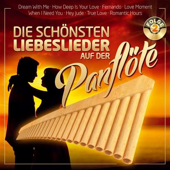 Cover for Ria · Die Schönsten Liebeslieder Auf D Panflöte 2 (CD) (2018)