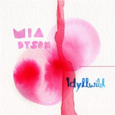 Cover for Mia Dyson · Idyllwild (LP) (2014)