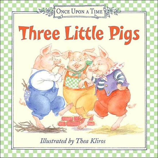 Cover for Raina Moore · Three Little Pigs (Once Upon a Time (Harper)) (Board book) (2003)