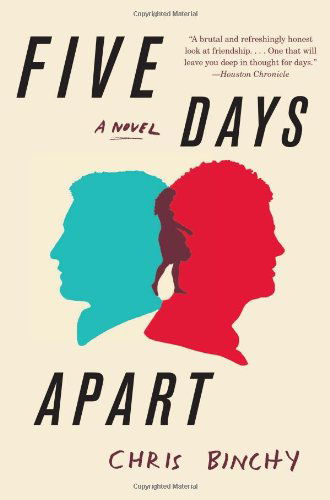 Cover for Chris Binchy · Five Days Apart: a Novel (Paperback Book) [Reprint edition] (2011)