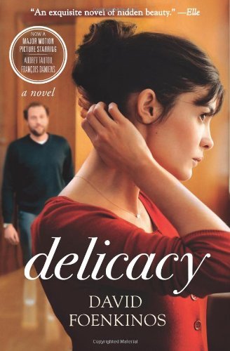 Cover for David Foenkinos · Delicacy: A Novel (Taschenbuch) [Original edition] (2012)