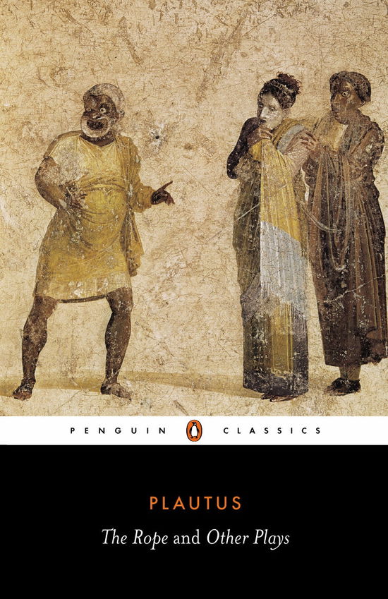 Cover for Plautus · The Rope and Other Plays (Paperback Book) (2007)