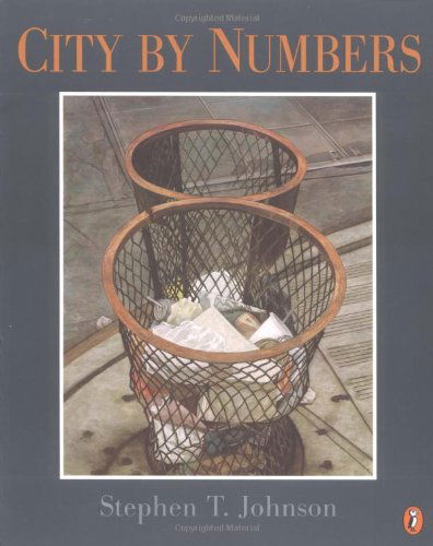 City by Numbers - Stephen T. Johnson - Books - Penguin Random House Australia - 9780140566369 - July 28, 2003