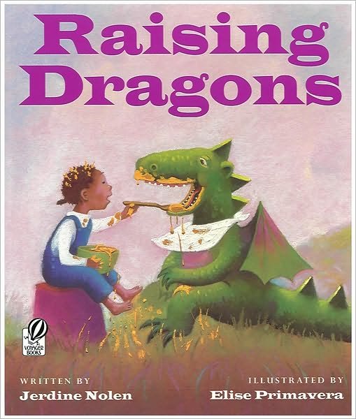 Cover for Nolen Jerdine Nolen · Raising Dragons (Paperback Bog) (2002)