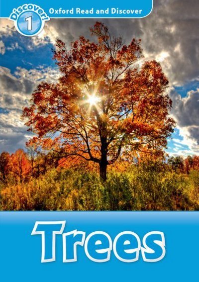 Cover for Editor · Oxford Read and Discover: Level 1: Trees - Oxford Read and Discover (Paperback Book) (2013)