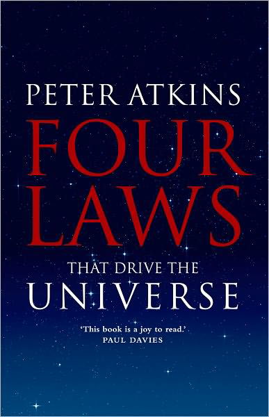 Cover for Atkins, Peter (Professor of Chemistry, University of Oxford and fellow of Lincoln College) · Four Laws That Drive the Universe: A Very Short Introduction - Very Short Introductions (Innbunden bok) (2007)