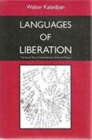 Cover for Walter Kalaidjian · Languages of Liberation: The Social Text in Contemporary American Poetry (Gebundenes Buch) (1989)