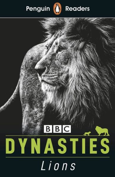 Cover for Stephen Moss · Penguin Readers Level 1: Dynasties: Lions (ELT Graded Reader) - Penguin Readers (Paperback Book) (2020)